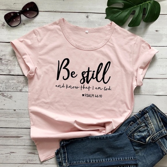 Tops - SOLD! Psalm 46:10 T-shirt